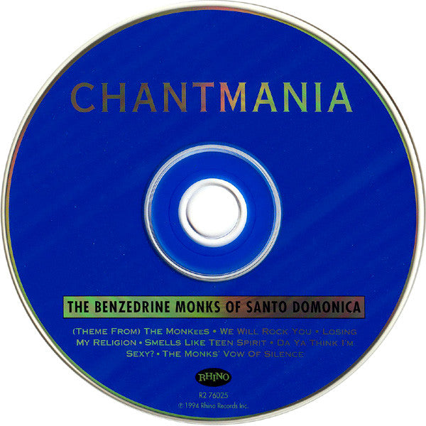 Benzedrine Monks Of Santo Domonica, The : Chantmania (Album)