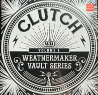 Clutch (3) : Weathermaker Vault Series (Volume 1) (LP,Compilation,Limited Edition)
