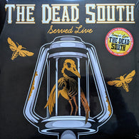 Dead South, The : Served Live (LP,Album)