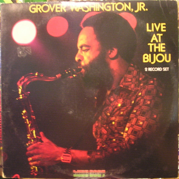 Grover Washington, Jr. : Live At The Bijou (LP,Album,Stereo)