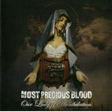 Most Precious Blood : Our Lady Of Annihilation (Album)