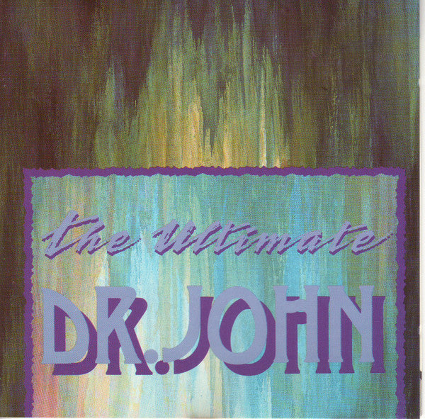Dr. John : The Ultimate Dr. John (Compilation)