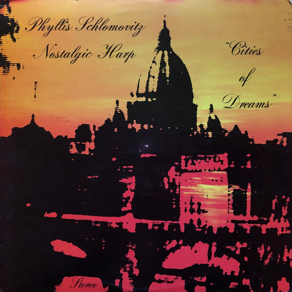 Phyllis Schlomovitz : Cities Of Dreams (LP,Album)