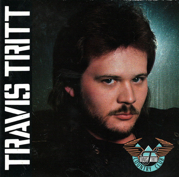 Travis Tritt : Country Club (Album)