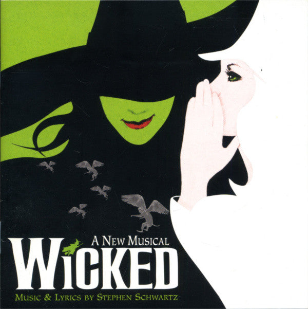 Stephen Schwartz : Wicked (Original Broadway Cast Recording) (Album)