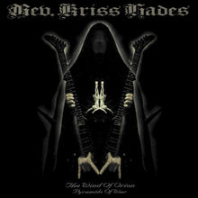 Rev. Kriss Hades : The Wind Of Orion Pyramids Of War (Album,Enhanced,Reissue)