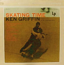 Ken Griffin (2) : Skating Time (LP,Stereo)