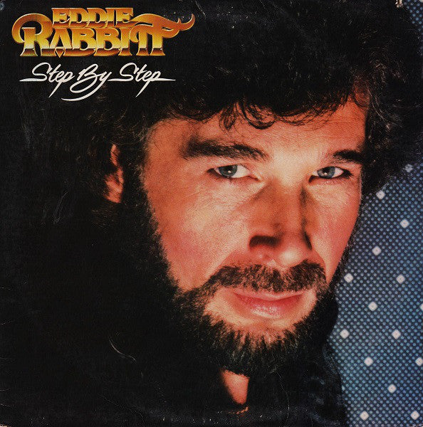 Eddie Rabbitt : Step By Step (LP,Album)