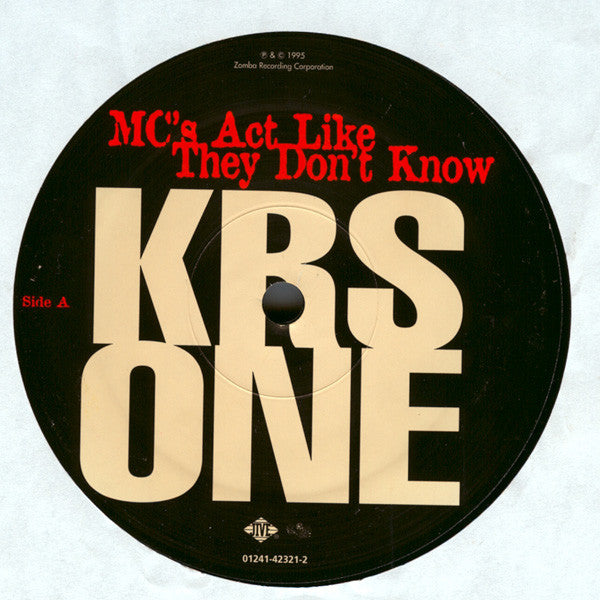 KRS-One : MC's Act Like They Don't Know (12",33 ⅓ RPM)