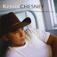 Kenny Chesney : Everywhere We Go (HDCD,Album)