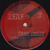 Zeke : True Crime (LP,Compilation)