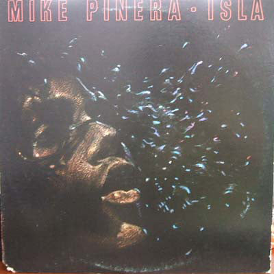 Mike Pinera : Isla (LP,Album)
