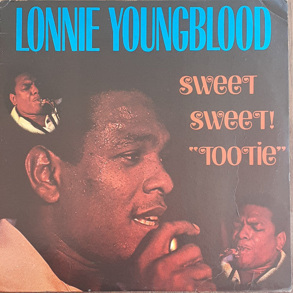 Lonnie Youngblood : Sweet Sweet Tootie (LP,Album)