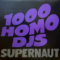 1000 Homo DJs : Supernaut (12",33 ⅓ RPM,Compilation,Limited Edition,Reissue)