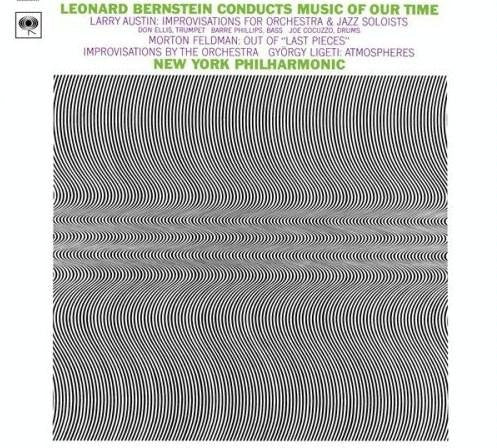 Various : Leonard Bernstein Conducts Music Of Our Time By Larry Austin, Morton Feldman, György Ligeti (LP,Mono)