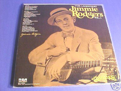Jimmie Rodgers : The Legendary Jimmie Rodgers Vol. 1 (LP,Compilation)