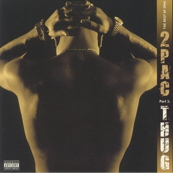 2Pac : The Best Of 2Pac - Part 1: Thug (LP,Compilation)