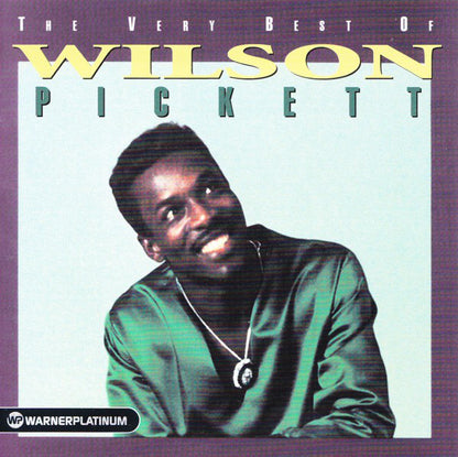 Wilson Pickett : The Very Best Of Wilson Pickett (Compilation)