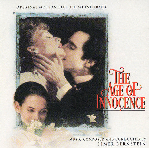 Elmer Bernstein : The Age Of Innocence (Original Motion Picture Soundtrack) (Album)