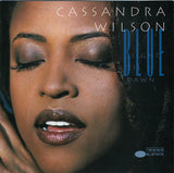 Cassandra Wilson : Blue Light 'Til Dawn (Album)