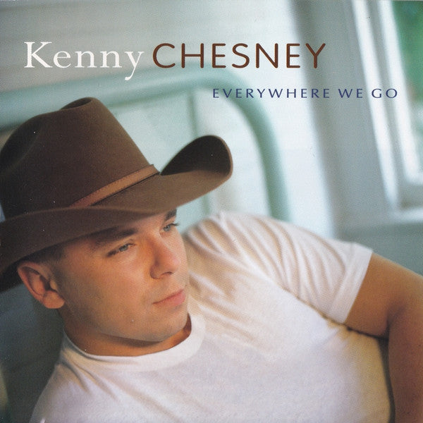 Kenny Chesney : Everywhere We Go (HDCD,Album,Club Edition)