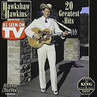 Hawkshaw Hawkins : 20 Greatest Hits (Compilation)