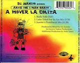 DJ Juanito Presents Artie The One Man Party : A Mover La Colita (Maxi-Single)