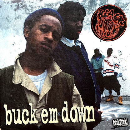 Black Moon : Buck Em Down (12",33 ⅓ RPM)