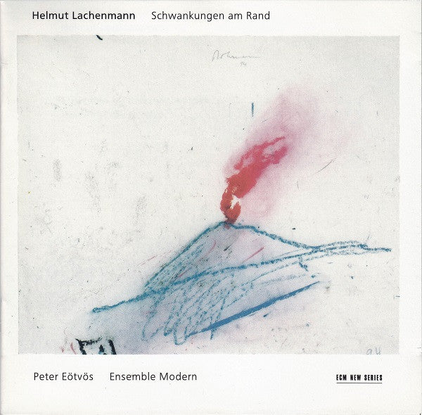 Helmut Lachenmann : Schwankungen Am Rand (Album)