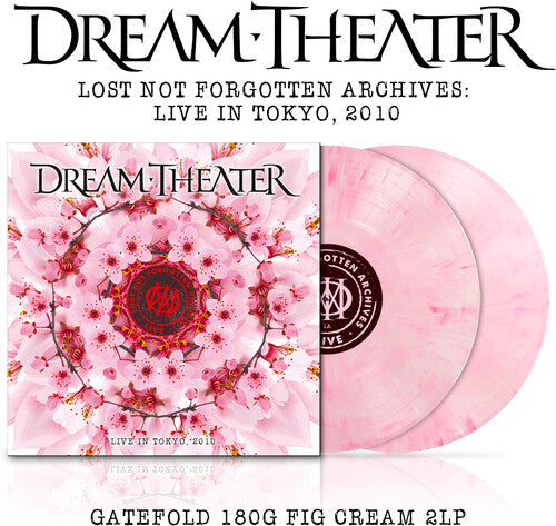 Dream Theater - Lost Not Forgotten Archives: Live In Tokyo, 2010 (2LP Fig Cream Vinyl) UPC: 199584088617