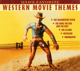 Various : Dad's Favorite Western Movie Themes (Compilation)
