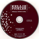 Kellie Pickler : Small Town Girl (Album)