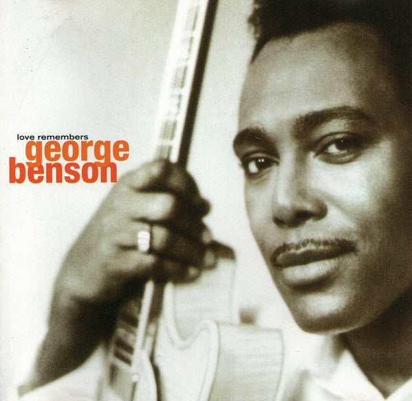 George Benson : Love Remembers (Album)