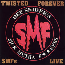 Dee Snider's Sick Mutha Fuckers : Twisted Forever (Album)