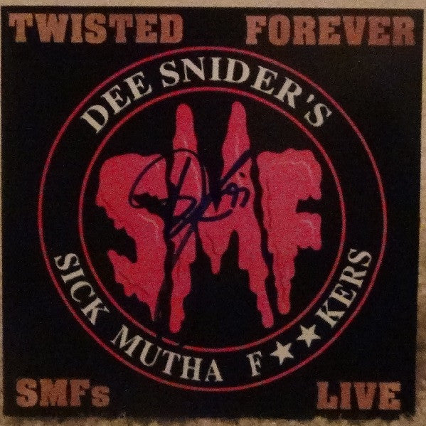 Dee Snider's Sick Mutha Fuckers : Twisted Forever (Album)