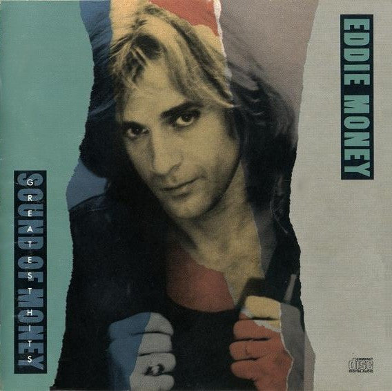 Eddie Money : Greatest Hits - Sound Of Money (Compilation)