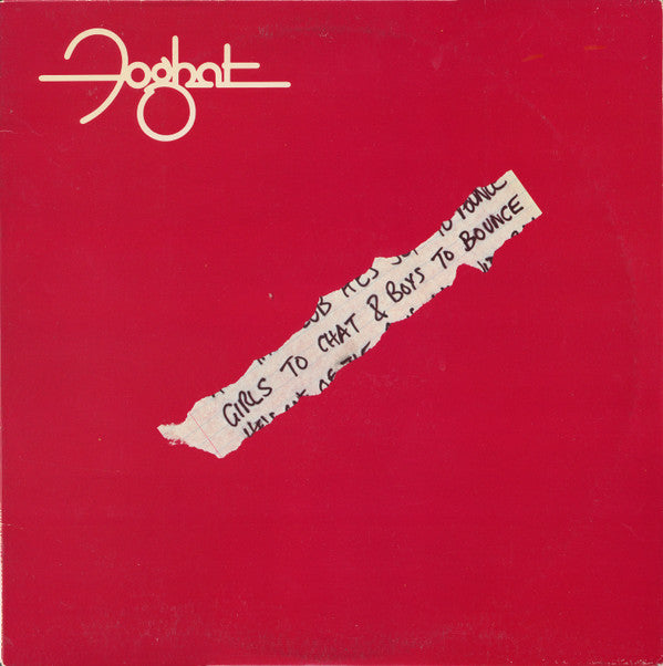 Foghat : Girls To Chat & Boys To Bounce (LP,Album)