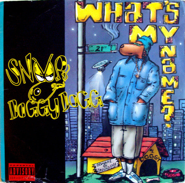 Snoop Dogg : What's My Name? (12",45 RPM)