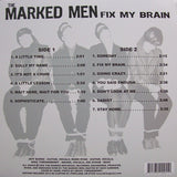 Marked Men, The : Fix My Brain (LP,Album,Reissue)