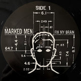 Marked Men, The : Fix My Brain (LP,Album,Reissue)