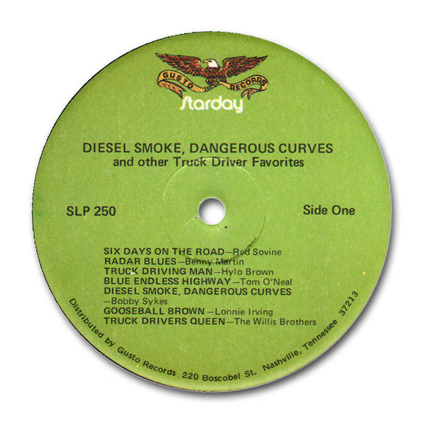 Various : Diesel Smoke, Dangerous Curves, And Other Truck Driver Favorites (LP,Compilation,Reissue)