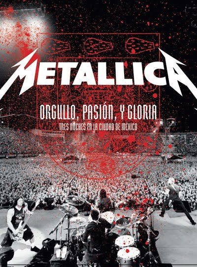 Metallica : Orgullo, Pasión, Y Gloria - Tres Noches En La Ciudad De México (DVD-Video,NTSC)