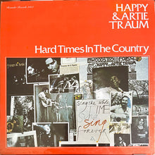 Happy And Artie Traum : Hard Times In The Country (LP,Album)