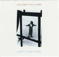 Victoria Williams : Happy Come Home (LP,Album)