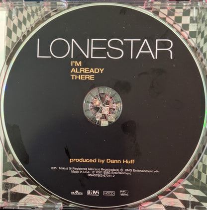 Lonestar (3) : I'm Already There (Album,Club Edition)