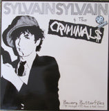 Sylvain Sylvain & Criminals : Bowery Butterflies ('78 Vintage NYC Rock & Roll Gems) (LP)