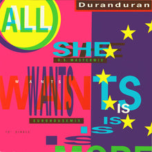 Duran Duran : All She Wants Is (12",Single,45 RPM)