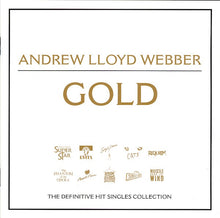 Andrew Lloyd Webber : Gold - The Definitive Hit Singles Collection (Compilation)