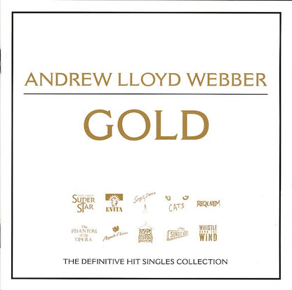 Andrew Lloyd Webber : Gold - The Definitive Hit Singles Collection (Compilation)