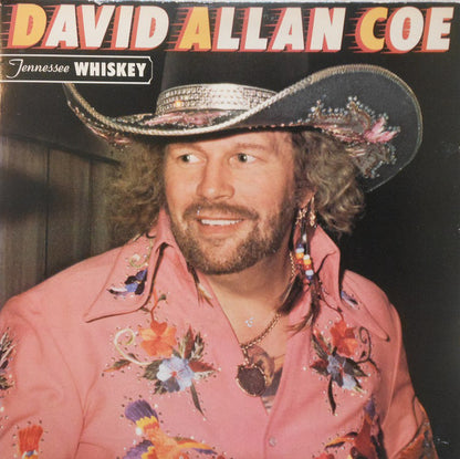 David Allan Coe : Tennessee Whiskey (LP)